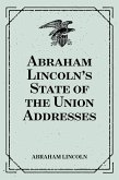 Abraham Lincoln's State of the Union Addresses (eBook, ePUB)