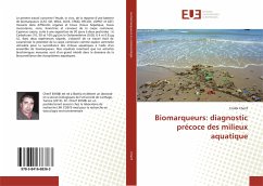 Biomarqueurs: diagnostic précoce des milieux aquatique - Cherif, Ensibi