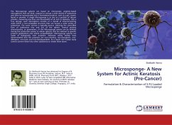 Microsponge- A New System for Actinic Keratosis (Pre-Cancer)