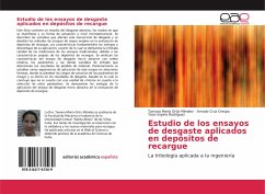 Estudio de los ensayos de desgaste aplicados en depósitos de recargue - Ortiz Méndez, Tamara María;Cruz Crespo, Amado;Espino Rodríguez, Yoan