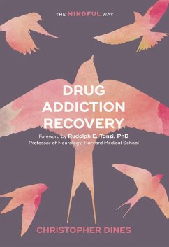 Cover Drug Addiction Recovery: The Mindful Way (eBook, ePUB)