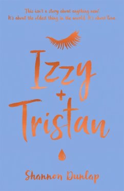 Izzy + Tristan (eBook, ePUB) - Dunlap, Shannon