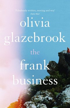 The Frank Business (eBook, ePUB) - Glazebrook, Olivia