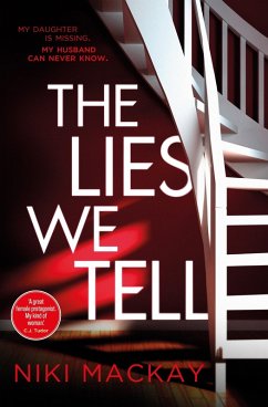The Lies We Tell (eBook, ePUB) - Mackay, Niki