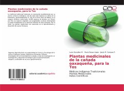 Plantas medicinales de la cañada oaxaqueña, para la Tos - González M., Lucio;Rosas López, Rocio;Campos P., Jesús M.