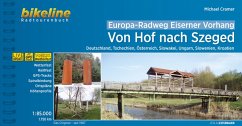 Bikeline Radtourenbuch Europa-Radweg Eiserner Vorhang, Von Hof nach Szeged - Cramer, Michael