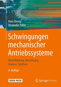 Schwingungen mechanischer Antriebssysteme - Dresig, Hans;Fidlin, Alexander