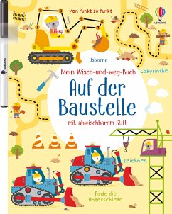 Mein Wisch-und-weg-Buch: Auf der Baustelle - Robson, Kirsteen