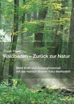 Waldbaden - Zurück zur Natur - Dawo, Jürgen