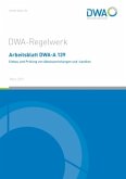 Arbeitsblatt DWA-A 139 Einbau und Prüfung von Abwasserleitungen und -kanälen