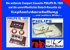 Die welterste Compact Cassette PHILIPS EL 1903 und die unveröffentlichte Einloch-Kassette als Explosivdarstellung - Sültz, Uwe H.
