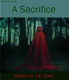 Cover A Sacrifice (The Great Forest, #1) (eBook, ePUB)