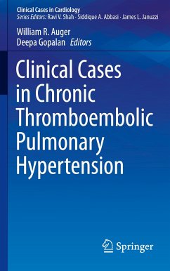 Clinical Cases in Chronic Thromboembolic Pulmonary Hypertension