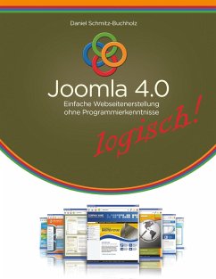 Joomla 4.0 logisch! - Schmitz-Buchholz, Daniel