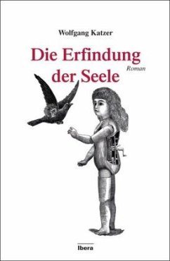 Die Erfindung der Seele - Katzer, Wolfgang