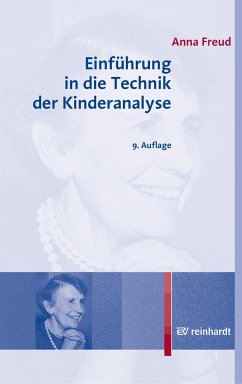 Einführung in die Technik der Kinderanalyse - Freud, Anna