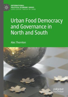 Urban Food Democracy and Governance in North and South - Thornton, Alec