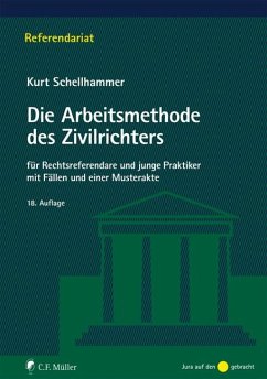 Die Arbeitsmethode des Zivilrichters - Schellhammer, Kurt