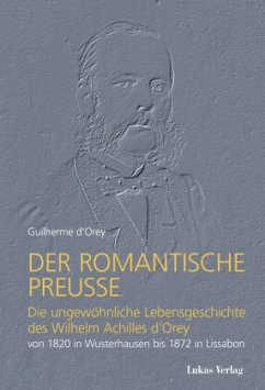 Der romantische Preuße - Orey, Guilherme d'