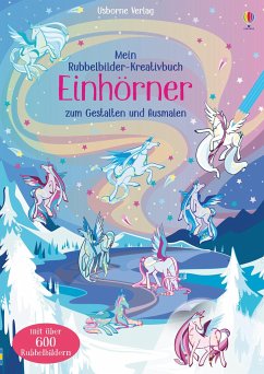 Mein Rubbelbilder-Kreativbuch: Einhörner - Brooks, Felicity;Watson, Hannah