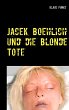 Jacek Boehlich und die blonde Tote - Bild 1