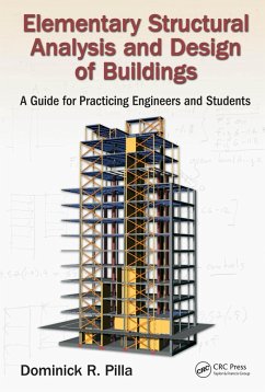 Elementary Structural Analysis and Design of Buildings (eBook, ePUB) - Pilla, Dominick