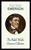 The Ralph Waldo Emerson Collection (eBook, ePUB)