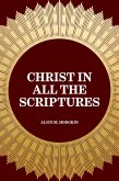 Christ in All the Scriptures (eBook, ePUB)