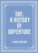 She: A History of Adventure (eBook,... - Bild 1