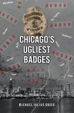 Chicago's Ugliest Badges (eBook, ePUB)
