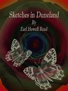 Sketches in Duneland (eBook, ePUB) - Howell Reed, Earl