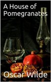 A House of Pomegranates (eBook, PDF)