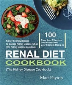 Renal Diet Cookbook (eBook, ePUB) - Payton, Matt