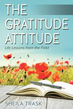 The Gratitude Attitude (eBook, ePUB) - Trask, Sheila