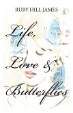 Life, Love & Butterflies (eBook, ePUB)