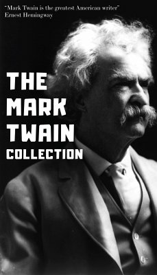 The Mark Twain Collection (eBook, ePUB) - Twain, Mark