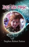 Just Like Magic (eBook, ePUB) Just Like Magic (eBook, ePUB)