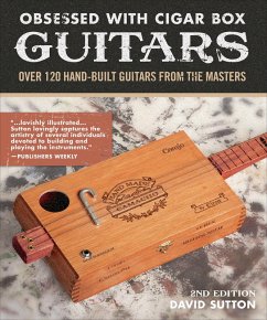 Obsessed With Cigar Box Guitars, 2nd Edition (eBook, ePUB) - Sutton David
