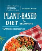 Plant Based Diet For Beginners (eBook, ePUB)