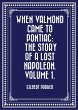 When Valmond Came to Pontiac: The Story... - Bild 1