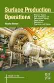Surface Production Operations: Volume 5: Pressure Vessels, Heat Exchangers, and Aboveground Storage Tanks (eBook, ePUB)