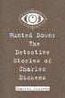 Hunted Down: The Detective Stories of... - Bild 1