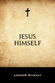 Jesus Himself (eBook, ePUB)