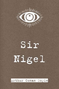 Sir Nigel (eBook, ePUB) - Conan Doyle, Arthur