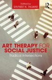 Art Therapy for Social Justice (eBook, PDF)