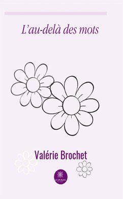 L’au-delà des mots (eBook, ePUB) - Brochet, Valérie