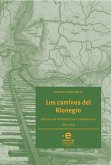 Los caminos del Rionegro (eBook, ePUB)