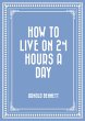 How to Live on 24 Hours a Day (eBook,... - Bild 1