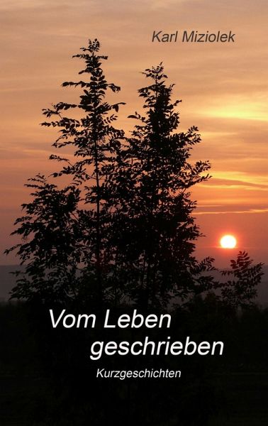 Vom Leben geschrieben (eBook, ePUB)