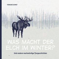 Was macht der Elch im Winter? (eBook, ePUB) - Schmit, Fernand